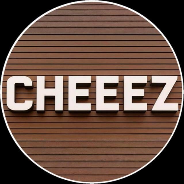 Cheeez