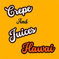 Crepe And Juices Hawai